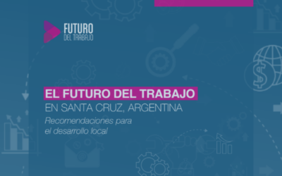 Santa Cruz: recomendaciones para fortalecer el desarrollo local frente a los desafíos del futuro del trabajo