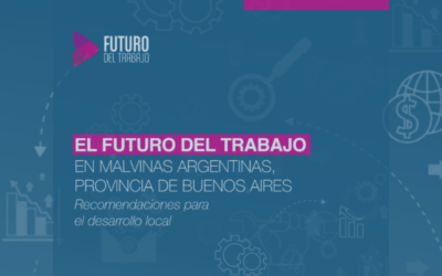 Malvinas Argentinas: propuestas para construir el futuro del trabajo desde el desarrollo local