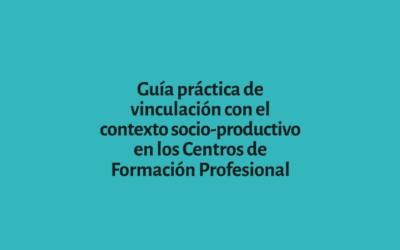 Fortalecer el vínculo entre la Formación Profesional y el mundo del trabajo