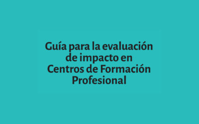 Cómo evaluar el impacto de la Formación Profesional