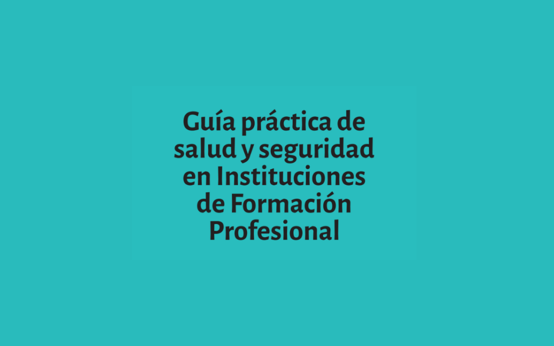 Salud y seguridad en la Formación Profesional